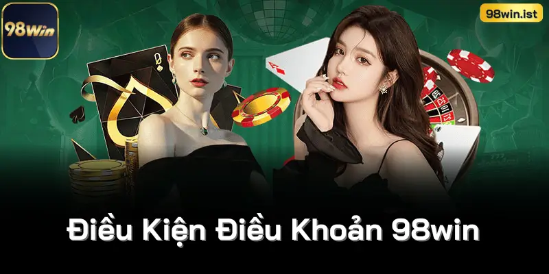 Điều Khoản Sử Dụng 98win