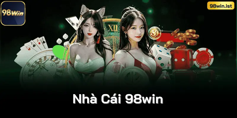 Giới Thiệu Nhà Cái 98win