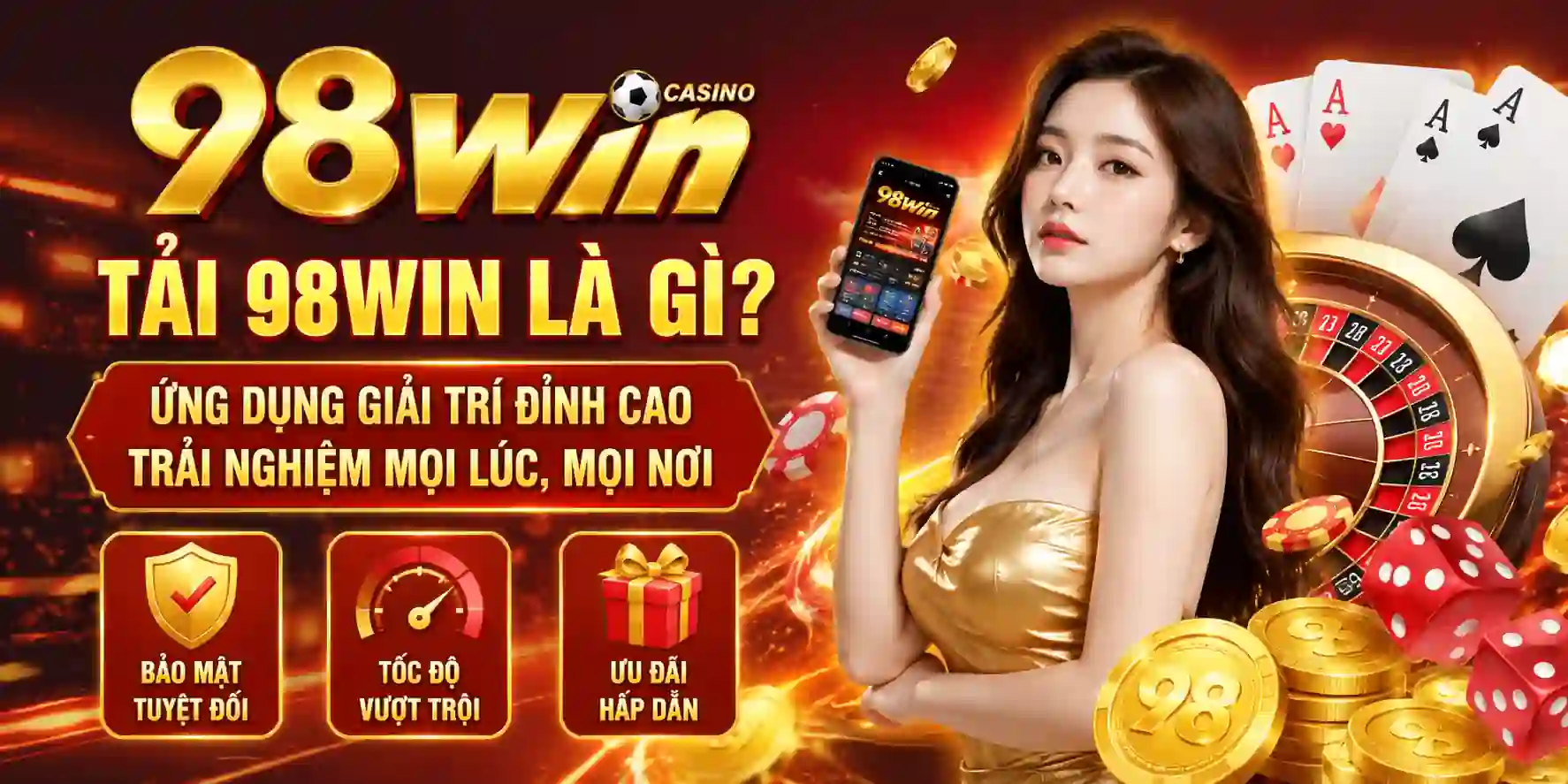 Tải 98WIN là gì?